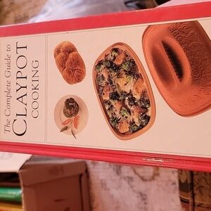 The Complete Guide to Claypot Cooking Book